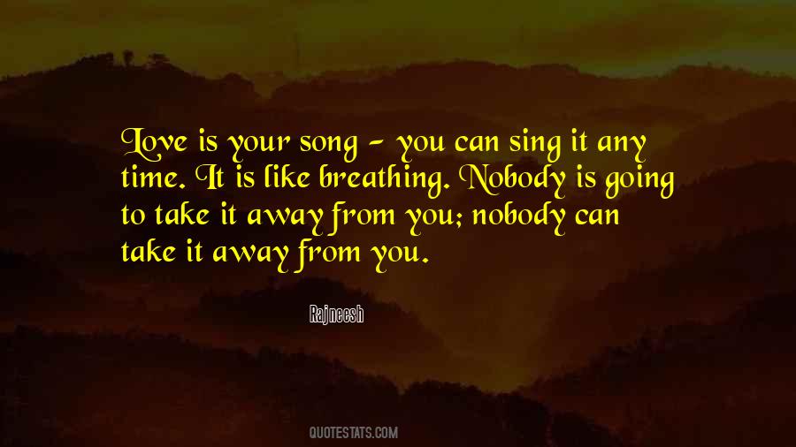 Sing Your Song Quotes #564610