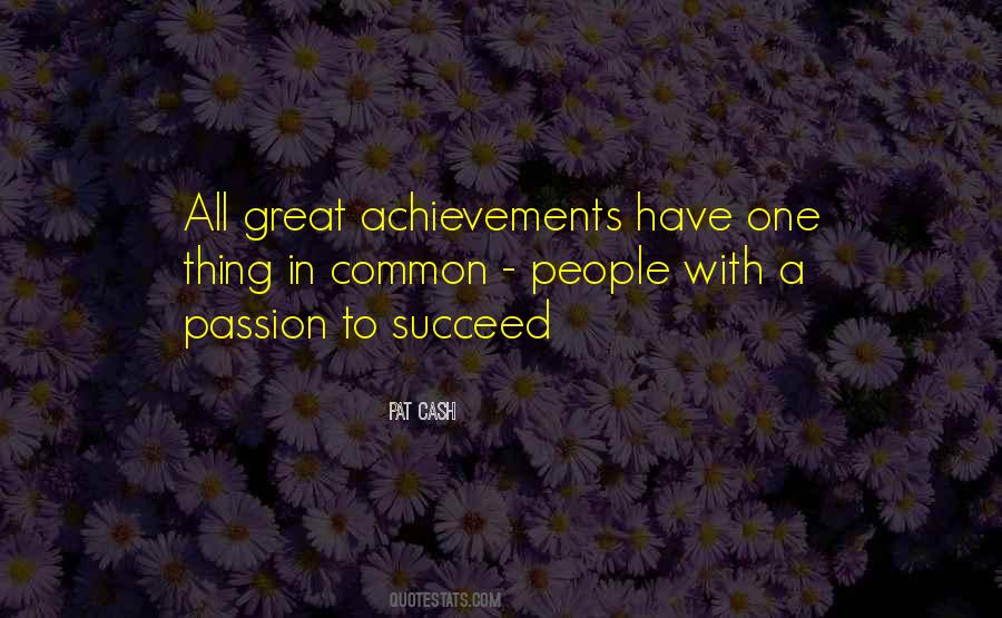 Quotes About Great Achievements #1108492