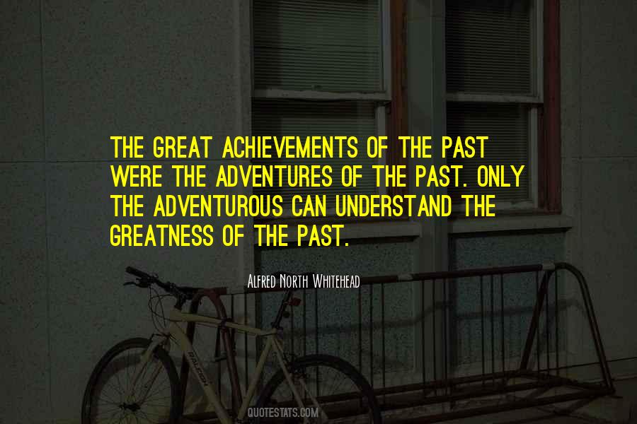 Quotes About Great Achievements #1452454