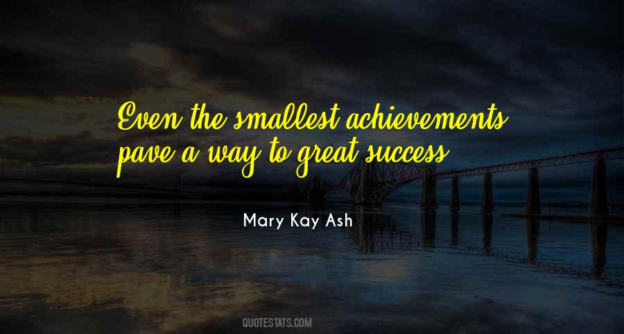 Quotes About Great Achievements #1687328