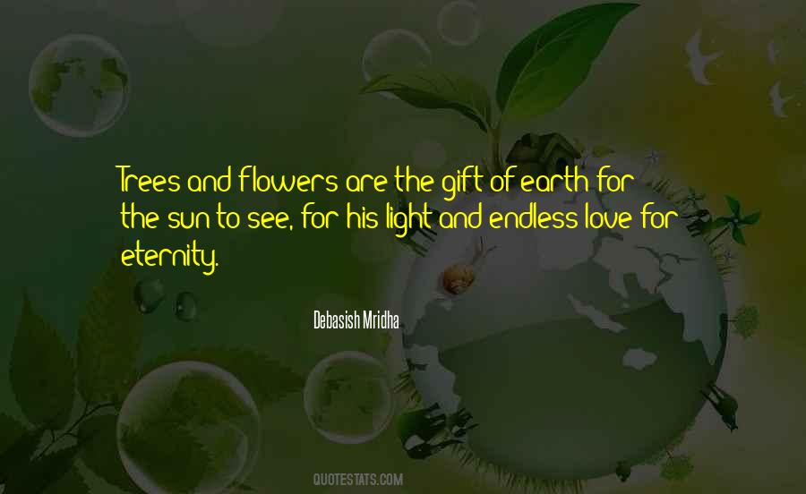 Earth And Flowers Quotes #1615741