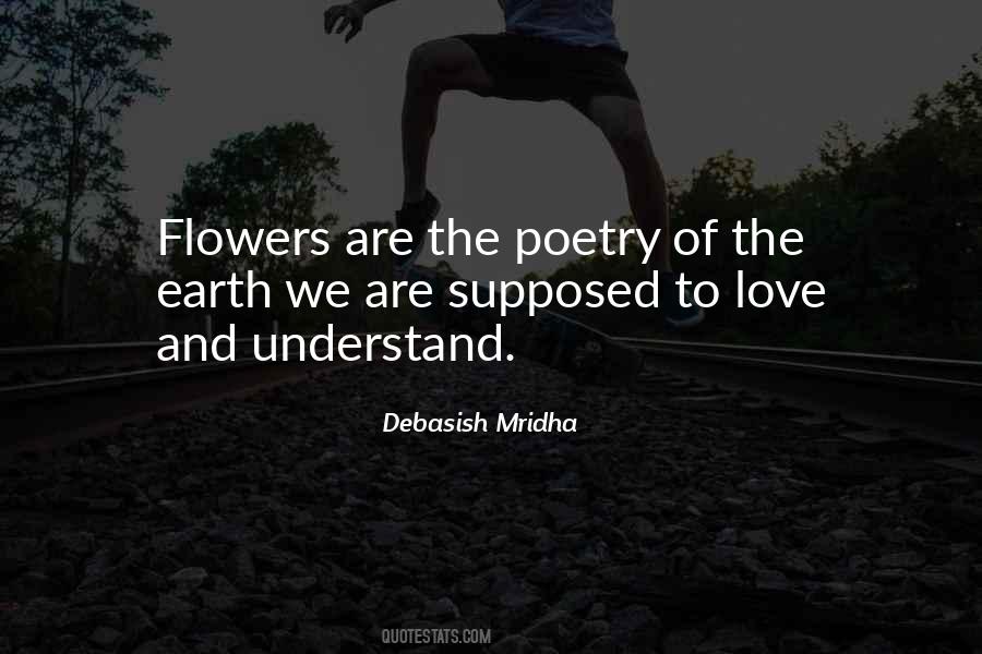 Earth And Flowers Quotes #855586