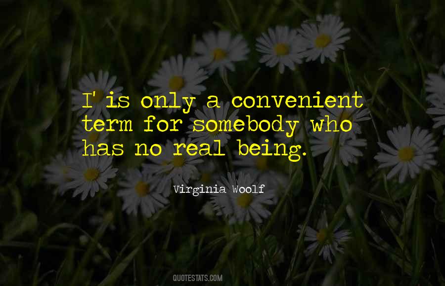 Quotes About Being Convenient #438806