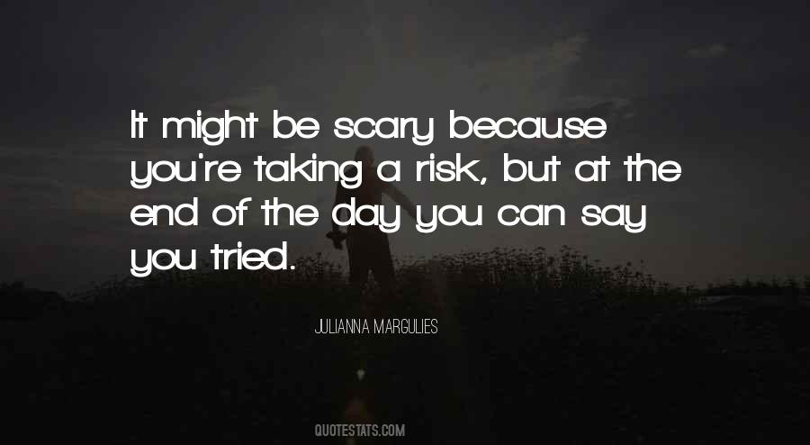 Quotes About Taking A Risk #1331680