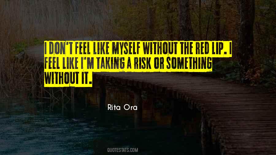 Quotes About Taking A Risk #1719351