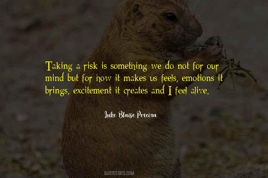 Quotes About Taking A Risk #299931