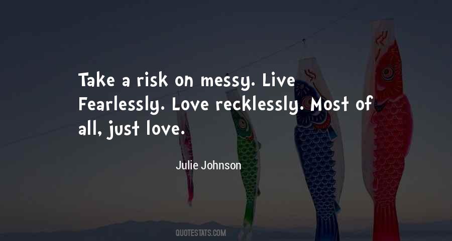 Quotes About Taking A Risk #552914