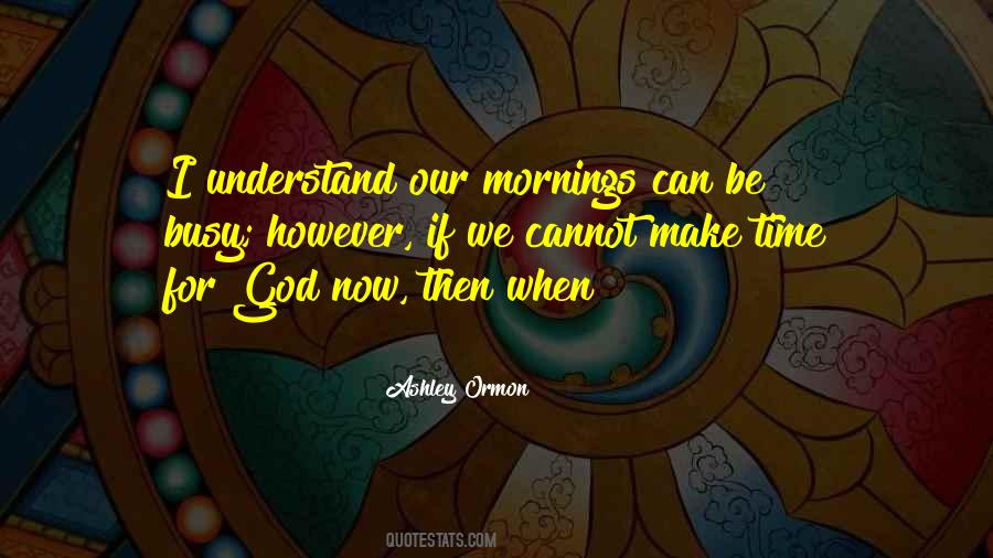 Quotes About Morning Prayer #1413348