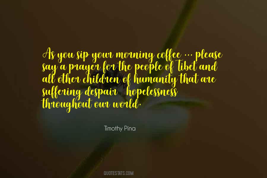 Quotes About Morning Prayer #1586630