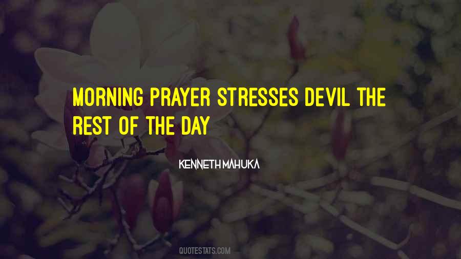 Quotes About Morning Prayer #173572