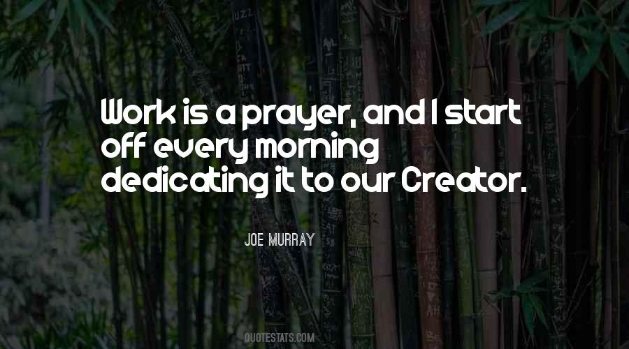 Quotes About Morning Prayer #481007