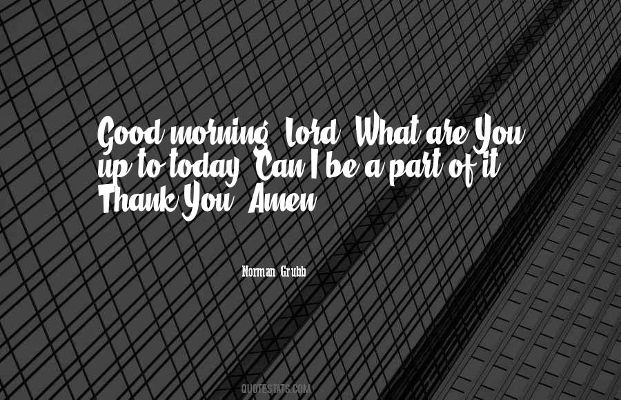 Quotes About Morning Prayer #730397