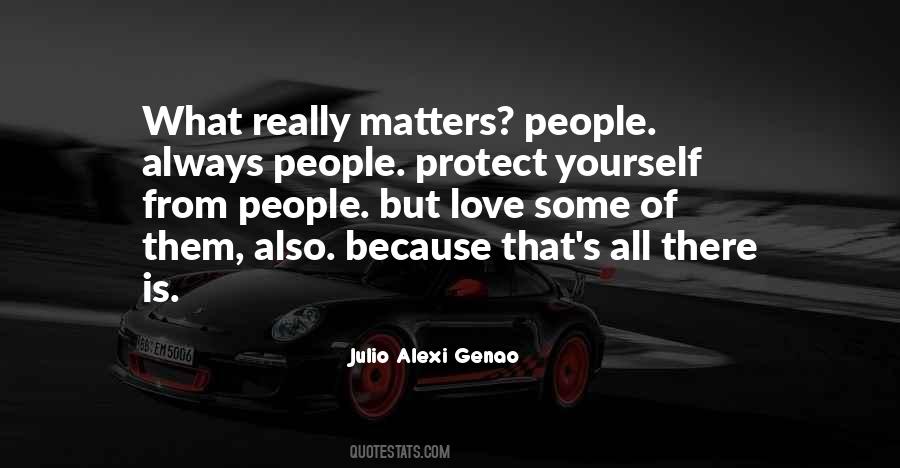 Quotes About What Really Matters #1293641