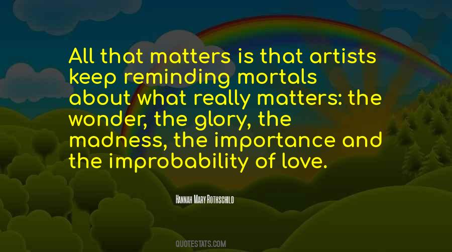 Quotes About What Really Matters #1301068