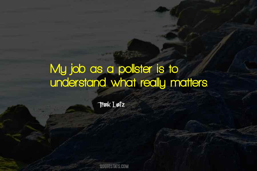 Quotes About What Really Matters #33682