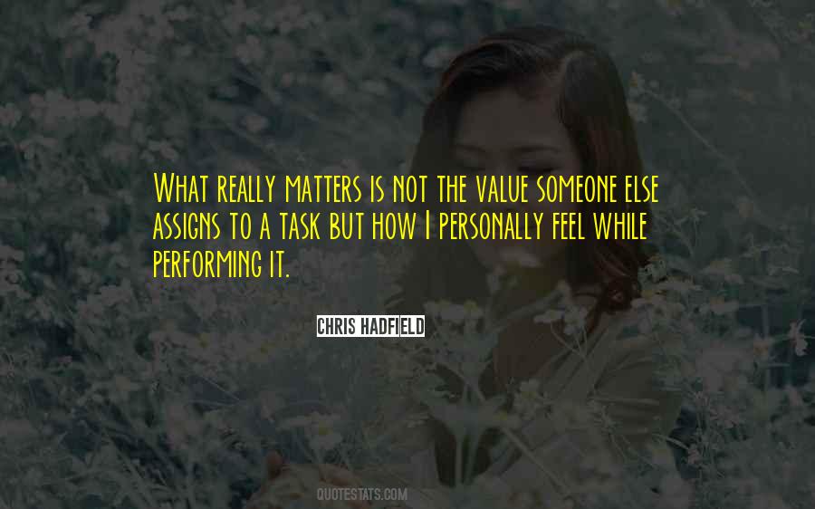 Quotes About What Really Matters #78074