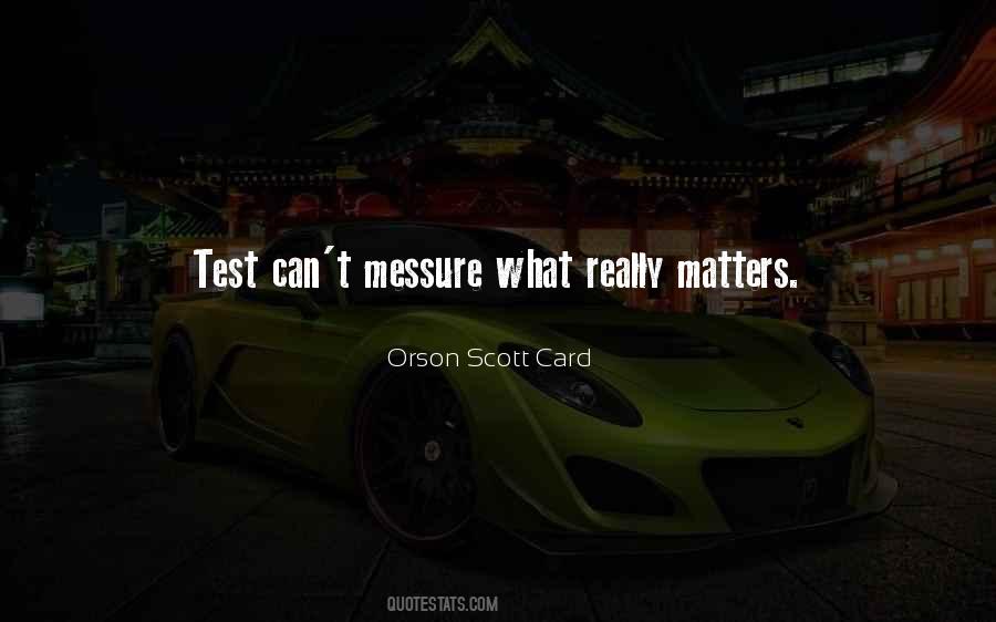 Quotes About What Really Matters #835581