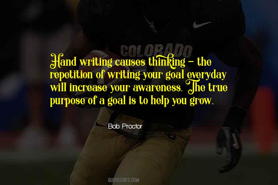 Quotes About The Purpose Of Writing #1372458