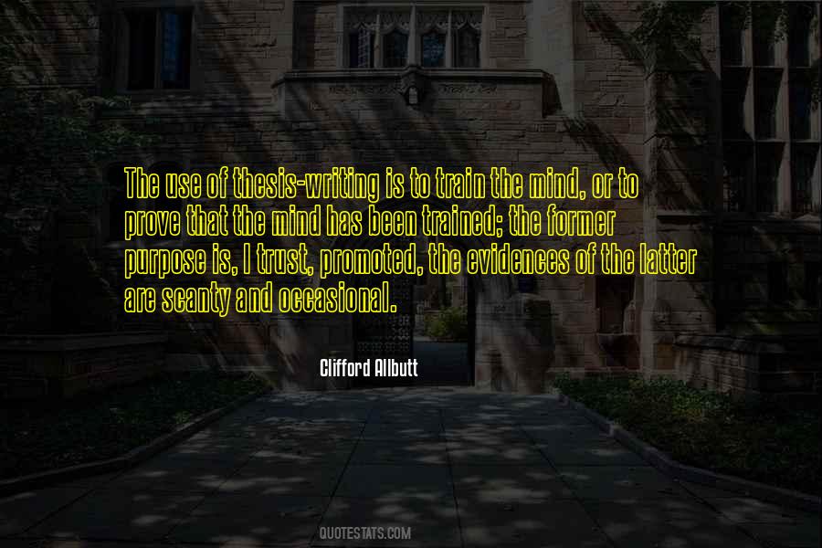 Quotes About The Purpose Of Writing #1850142