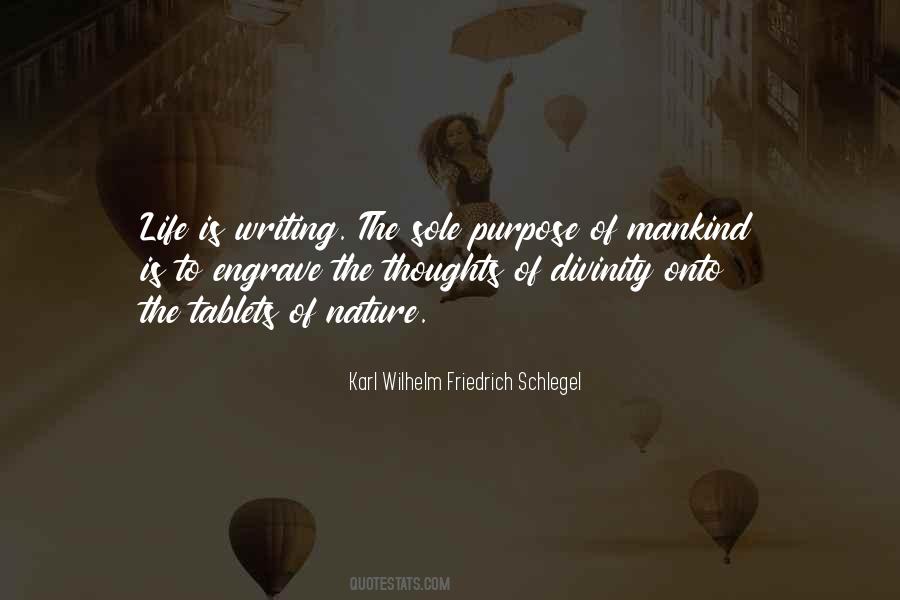 Quotes About The Purpose Of Writing #710629