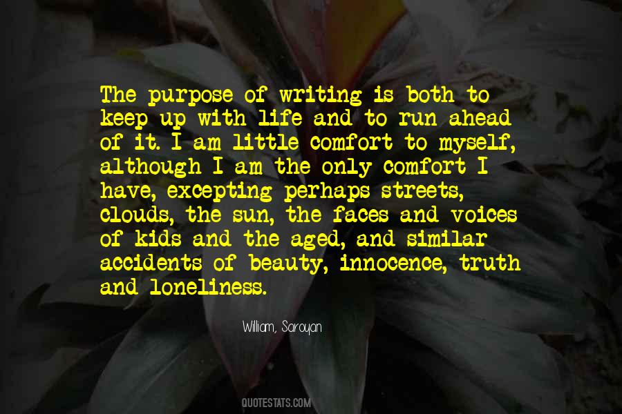 Quotes About The Purpose Of Writing #939936