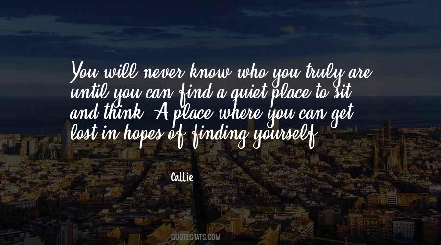 Quotes About Finding One's Place #863938