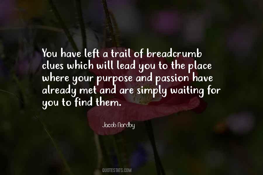 Quotes About Finding One's Place #909532