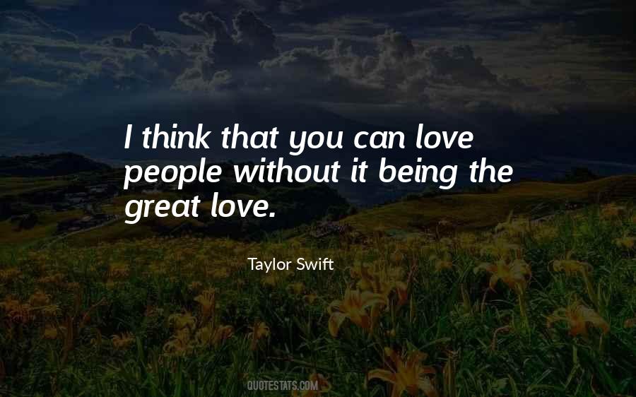 Quotes About Love Taylor Swift #332046