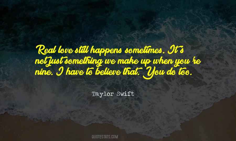 Quotes About Love Taylor Swift #599127