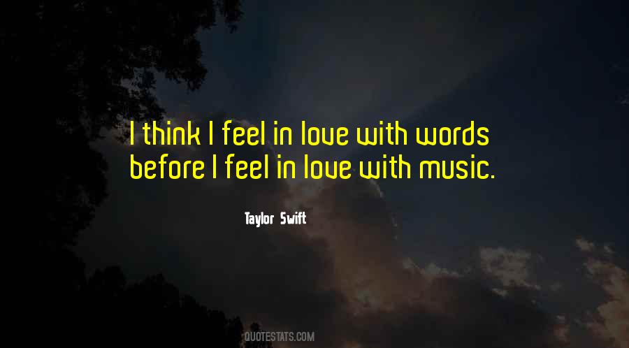 Quotes About Love Taylor Swift #699651