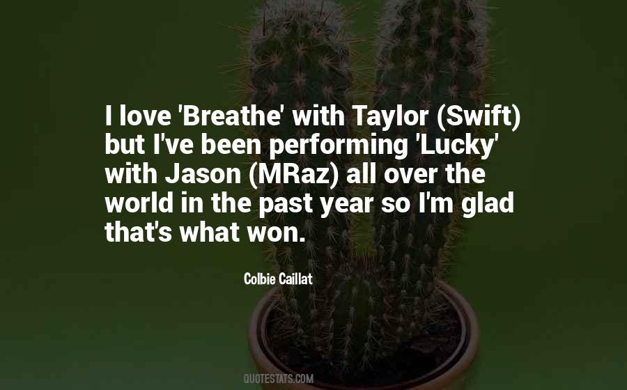 Quotes About Love Taylor Swift #865818