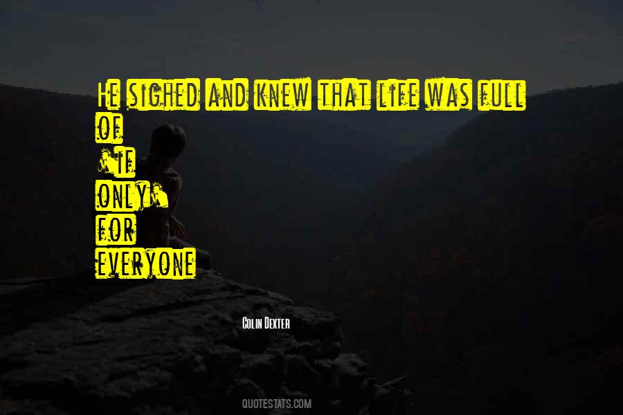 Quotes About If Only He Knew #1355038