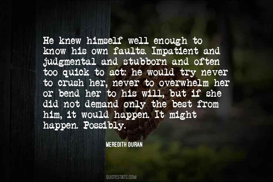Quotes About If Only He Knew #977099