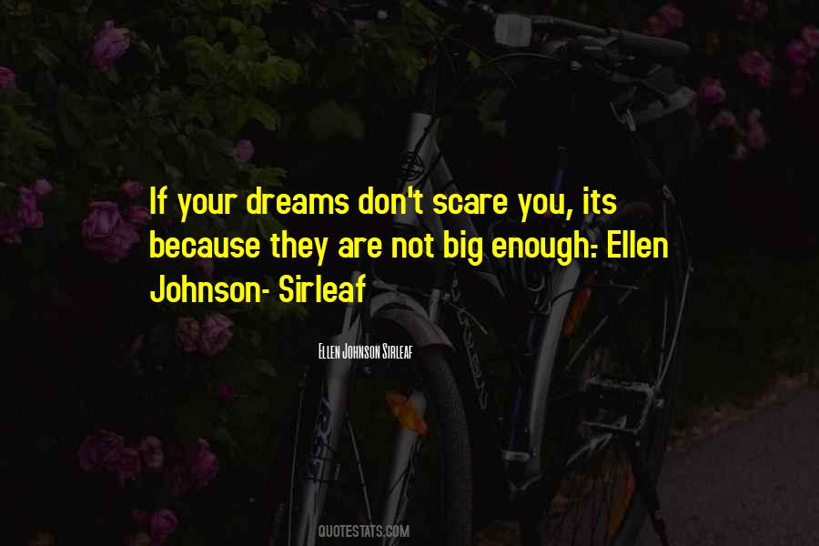 Quotes About Your Dreams #1736139