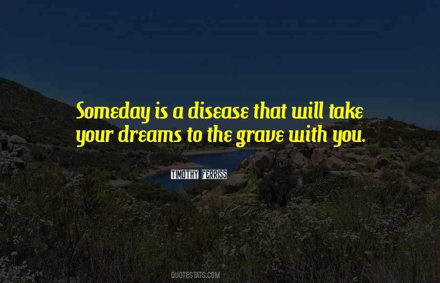 Quotes About Your Dreams #1753903