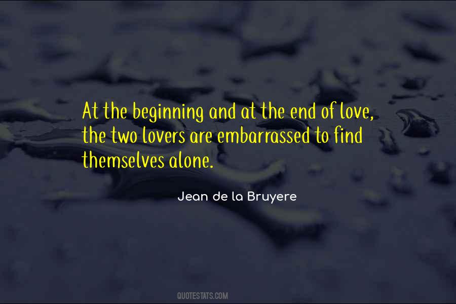 Quotes About The End Of Love #1449021