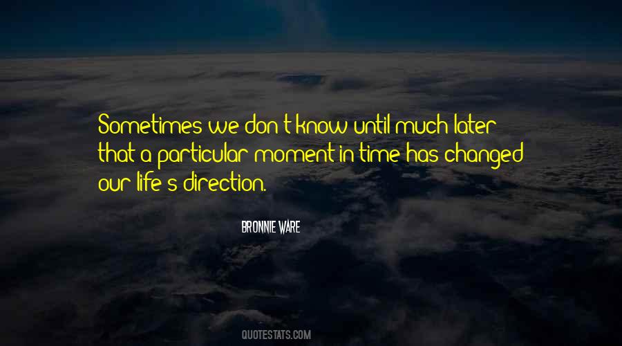 Quotes About A Moment In Time #20745