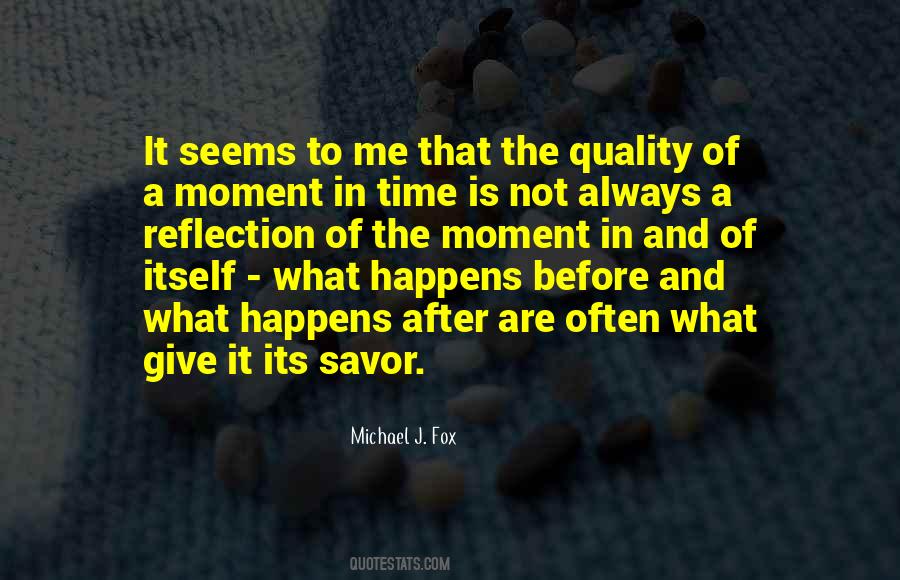 Quotes About A Moment In Time #328585