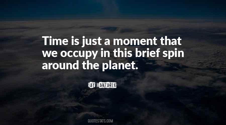 Quotes About A Moment In Time #7776