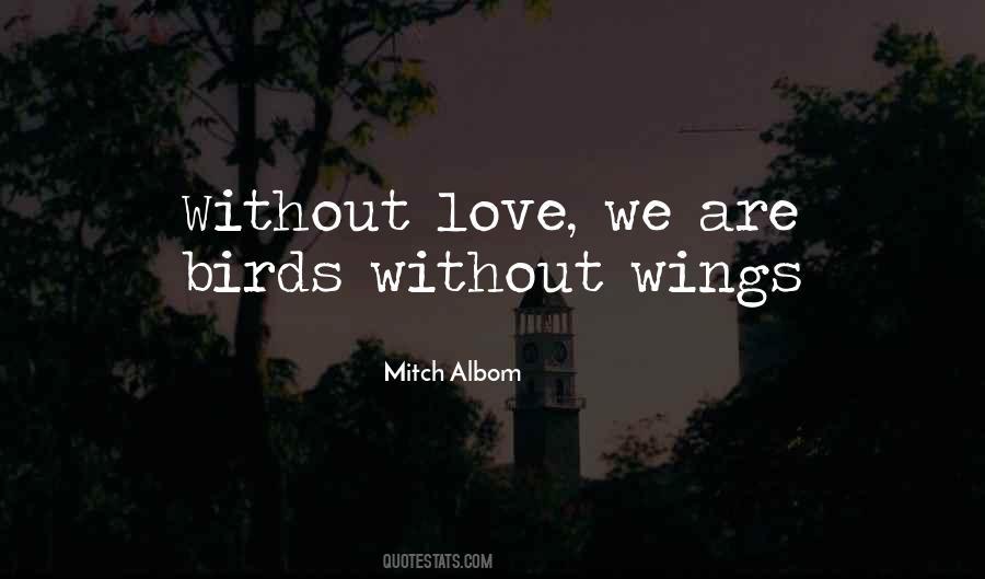 Wings Of My Love Quotes #326682