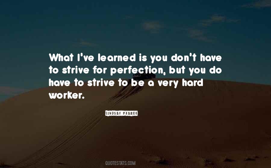 Quotes About Hard Worker #1230602