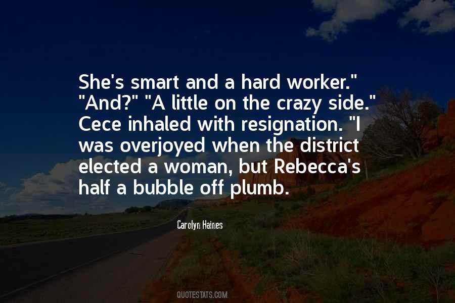 Quotes About Hard Worker #1252242