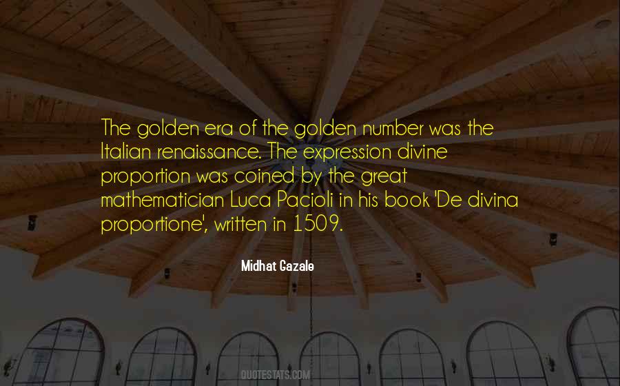 Quotes About Golden Ratio #1378538