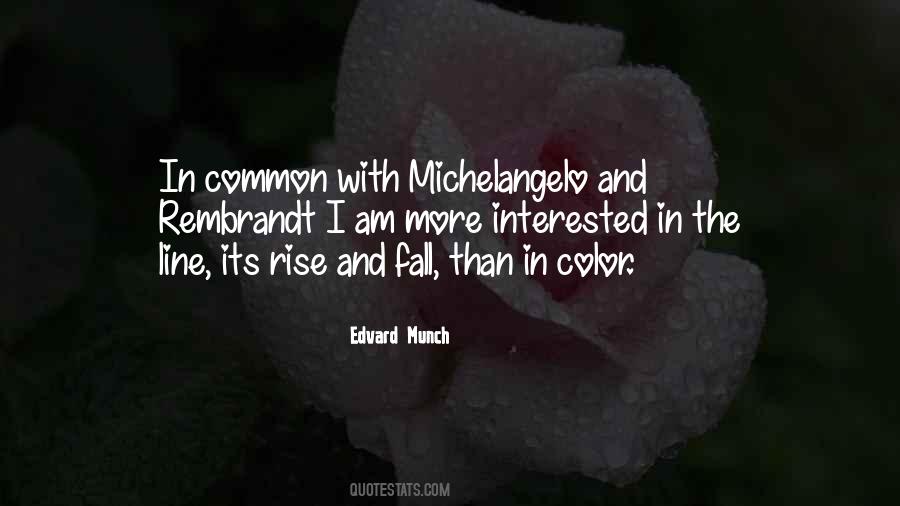 Quotes About Rise And Fall #1088059