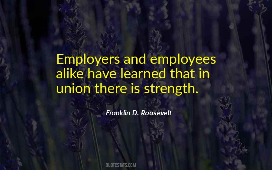 Quotes About Union Is Strength #1295925