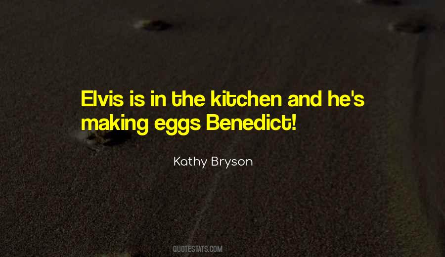 Quotes About Eggs Benedict #1125653