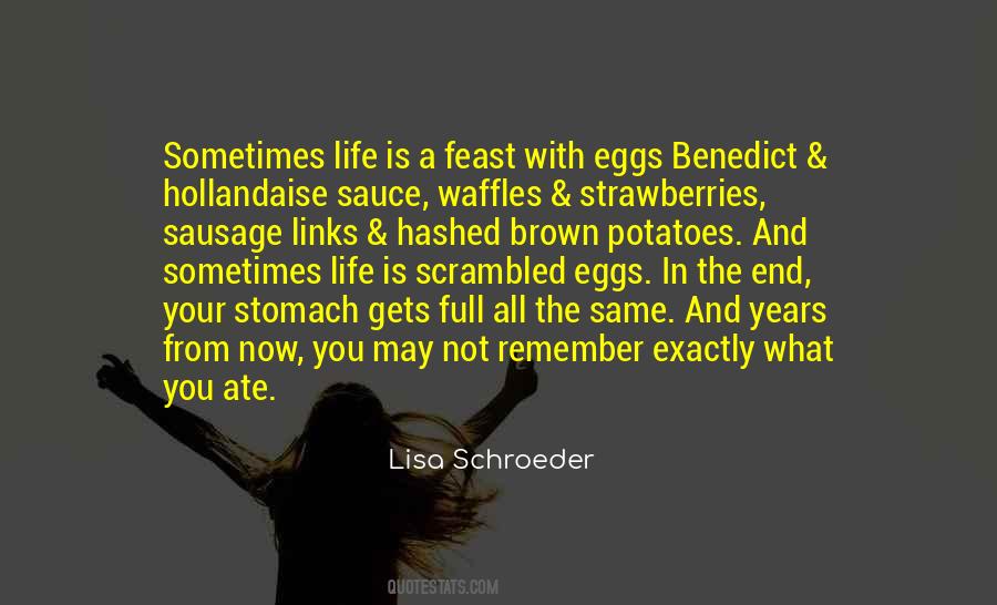 Quotes About Eggs Benedict #1710917