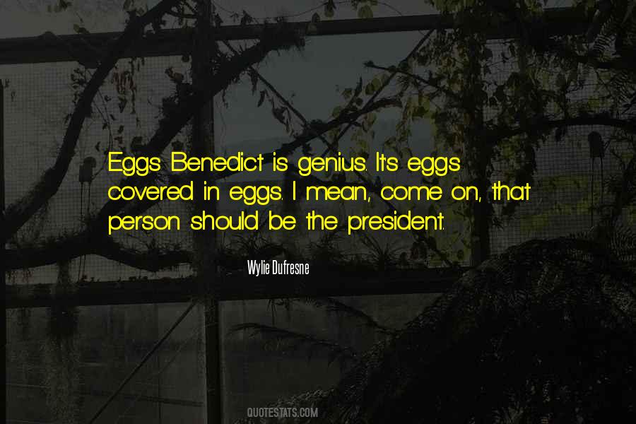 Quotes About Eggs Benedict #779393