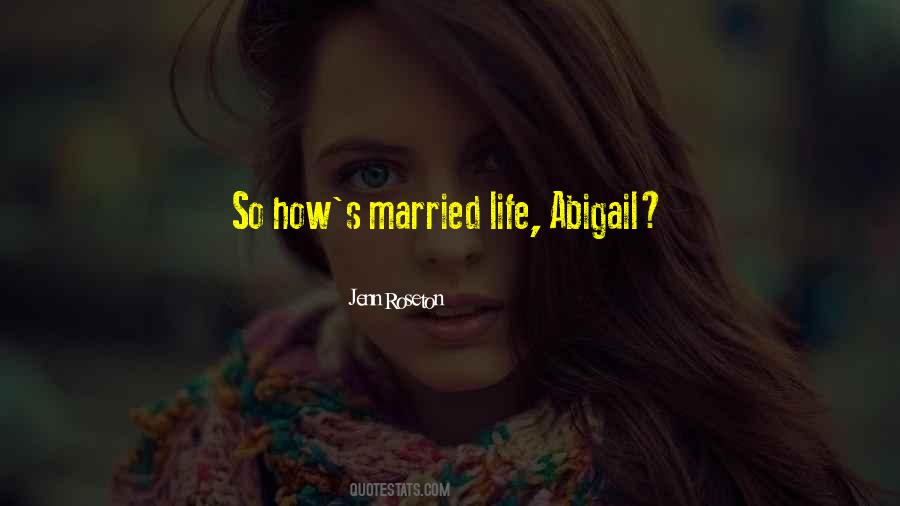 Quotes About Abigail #1868635