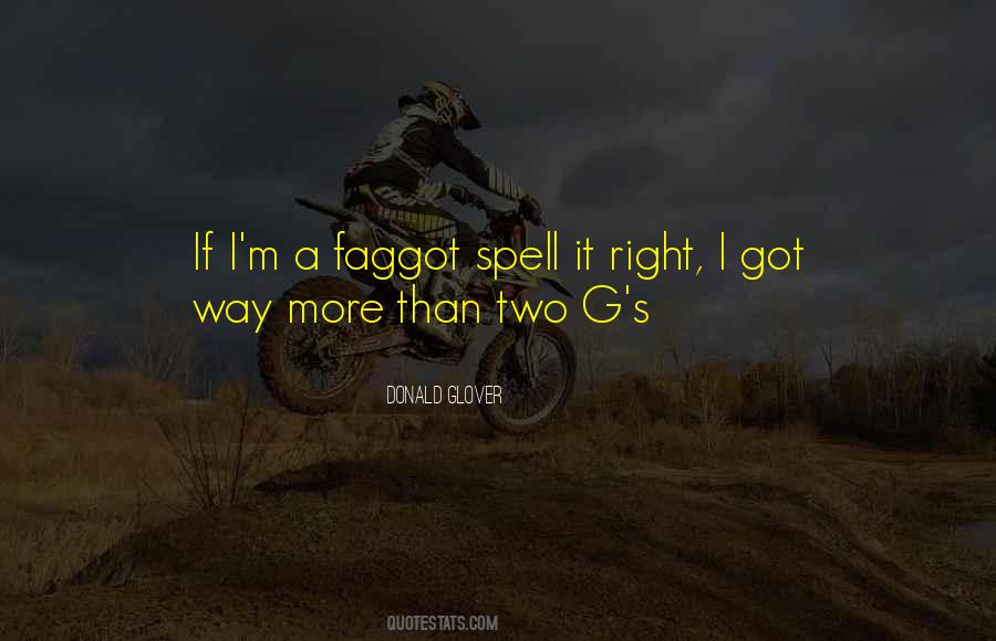 Spell It Right Quotes #1196896